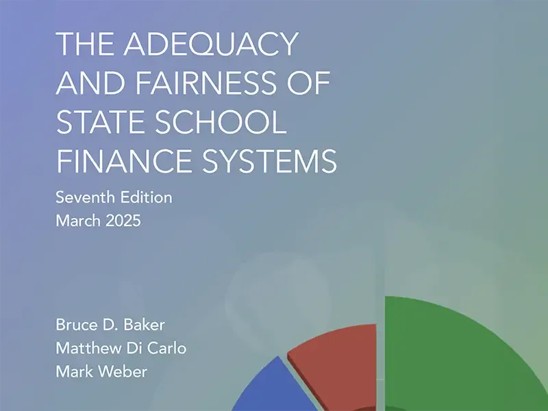 Cover of "The Adequacy and Fairness of State School Finance Systems," Seventh Edition, March 2025. Features title, authors, and a partial pie chart.