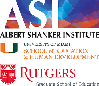 Sponsor Logos - The Albert Shanker Institute, University of Miami's School of Education and Human Development, and Rutgers